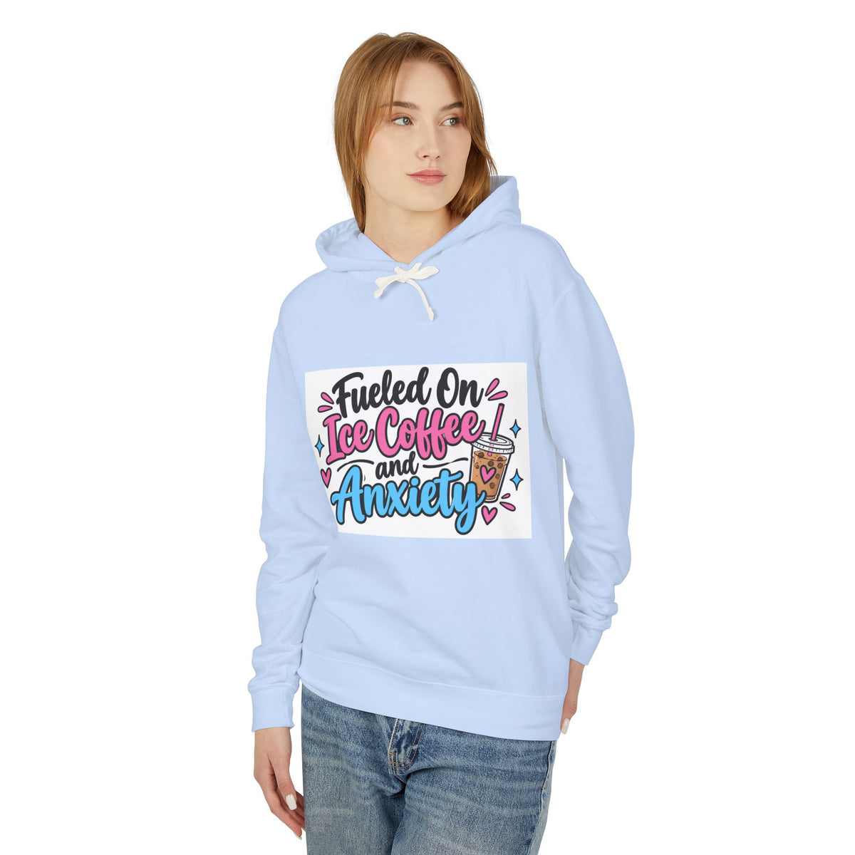 Hoodie — "Fueled on Ice Coffee and Anxiety" Cute Pastel Graphic Hoodie