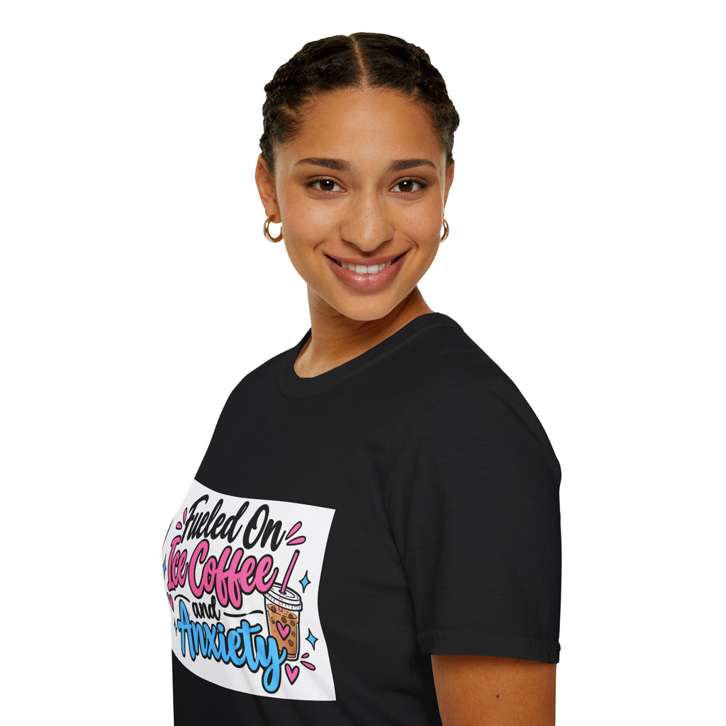 Fueled on Ice Coffee and Anxiety T-Shirt