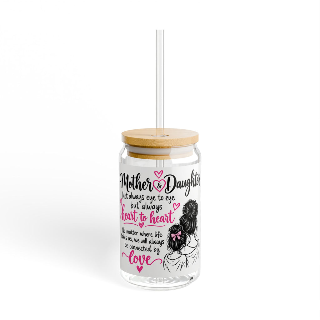 Mother & Daughter Glass Sipper (16 oz) – "Heart to Heart" Love Quote