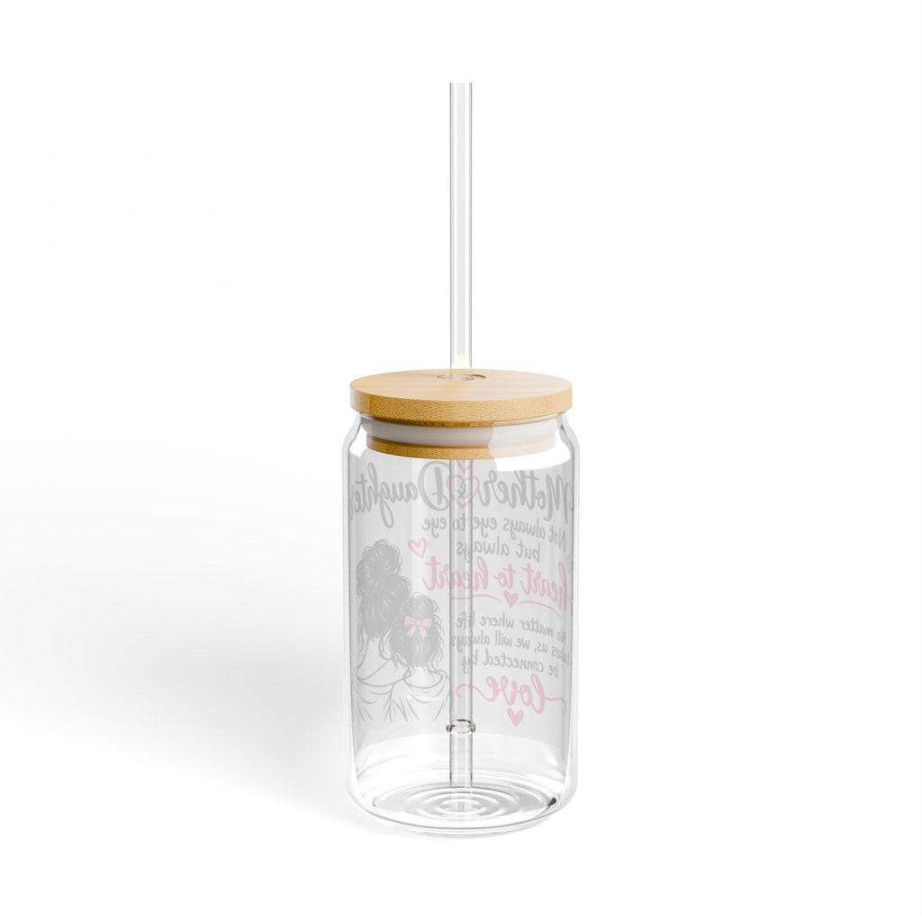 Mother & Daughter Glass Sipper (16 oz) – "Heart to Heart" Love Quote