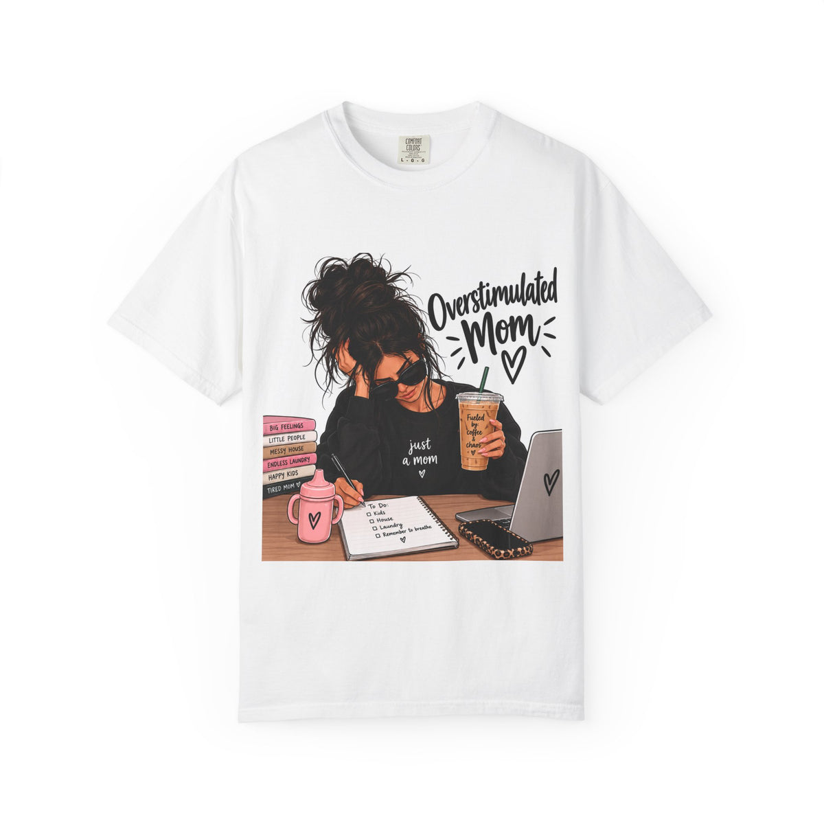 Overstimulated Mom T-Shirt — Funny Mom Graphic Tee (coffee, work-from-home vibes)