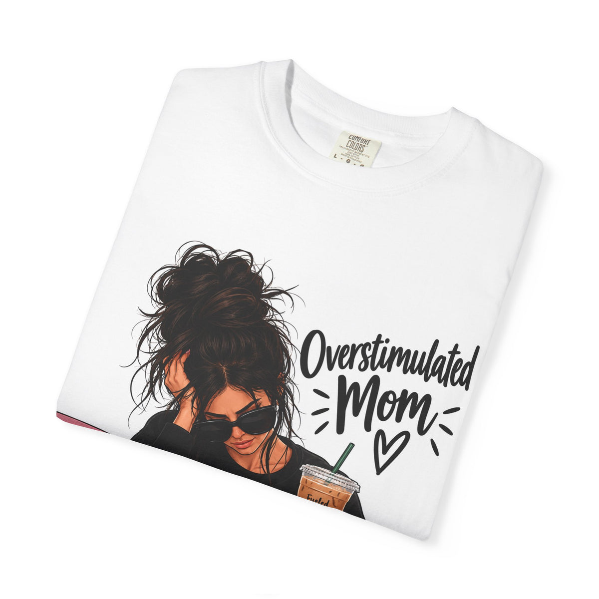 Overstimulated Mom T-Shirt — Funny Mom Graphic Tee (coffee, work-from-home vibes)
