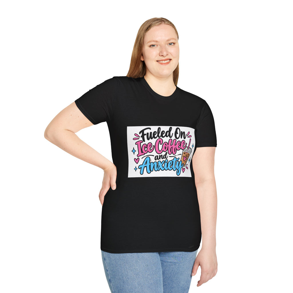 Fueled on Ice Coffee and Anxiety T-Shirt