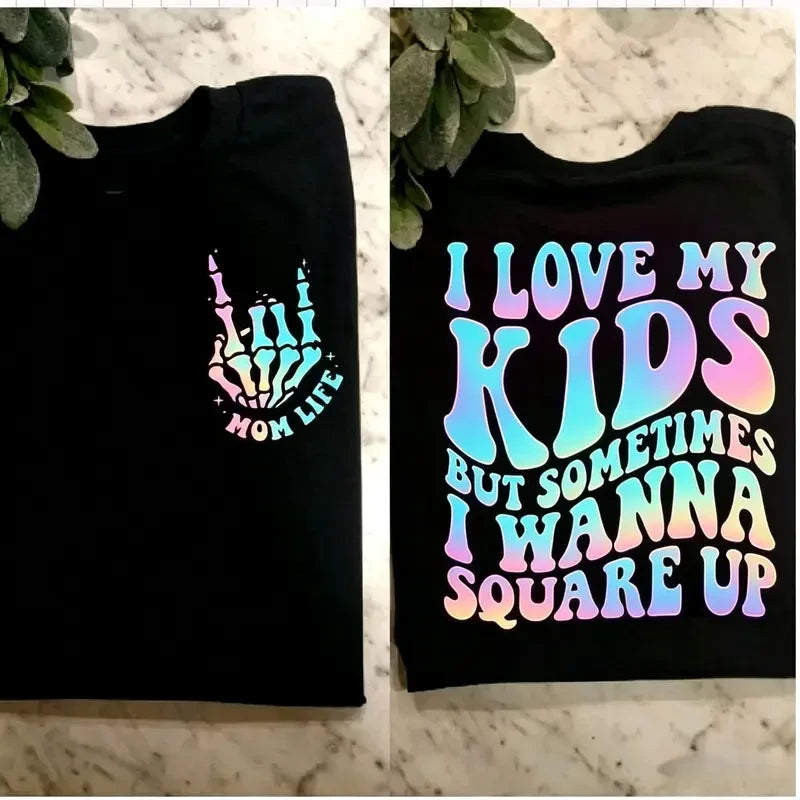Humorous Mom Life T-Shirt