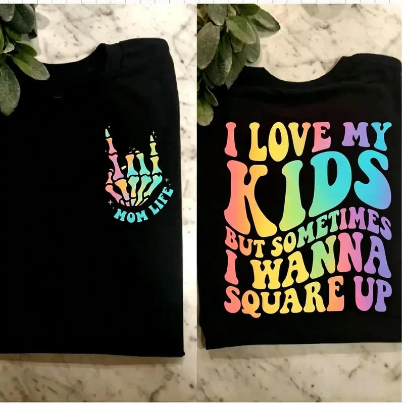 Humorous Mom Life T-Shirt