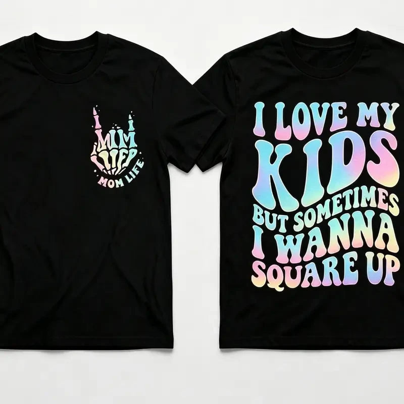 Humorous Mom Life T-Shirt