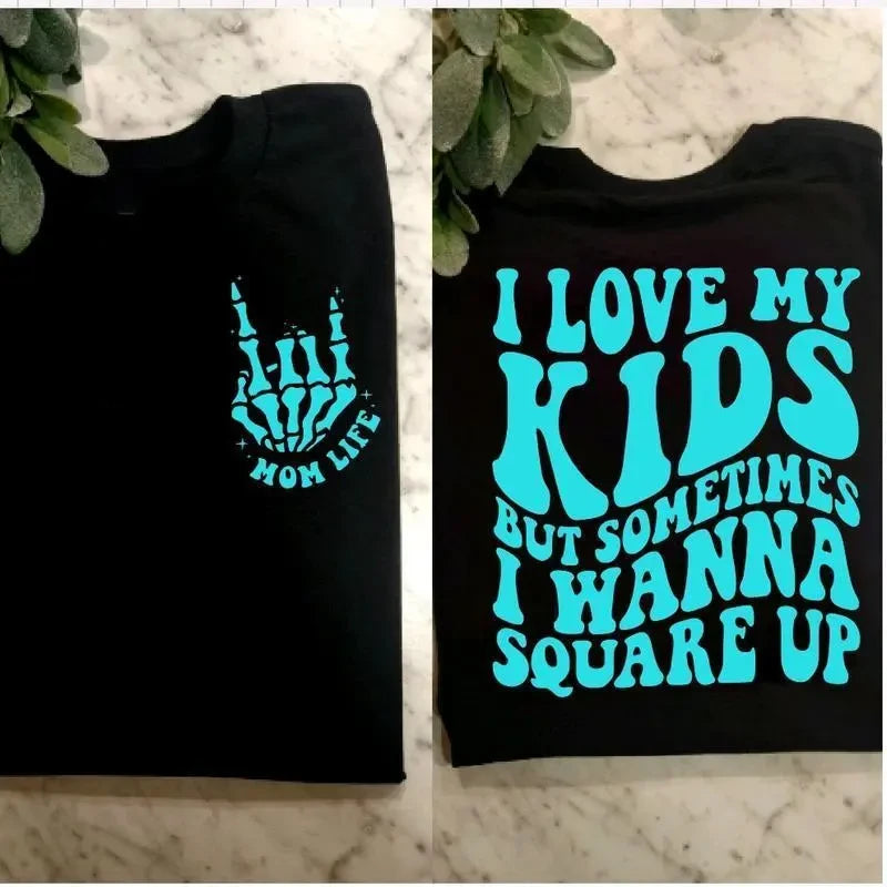 Humorous Mom Life T-Shirt