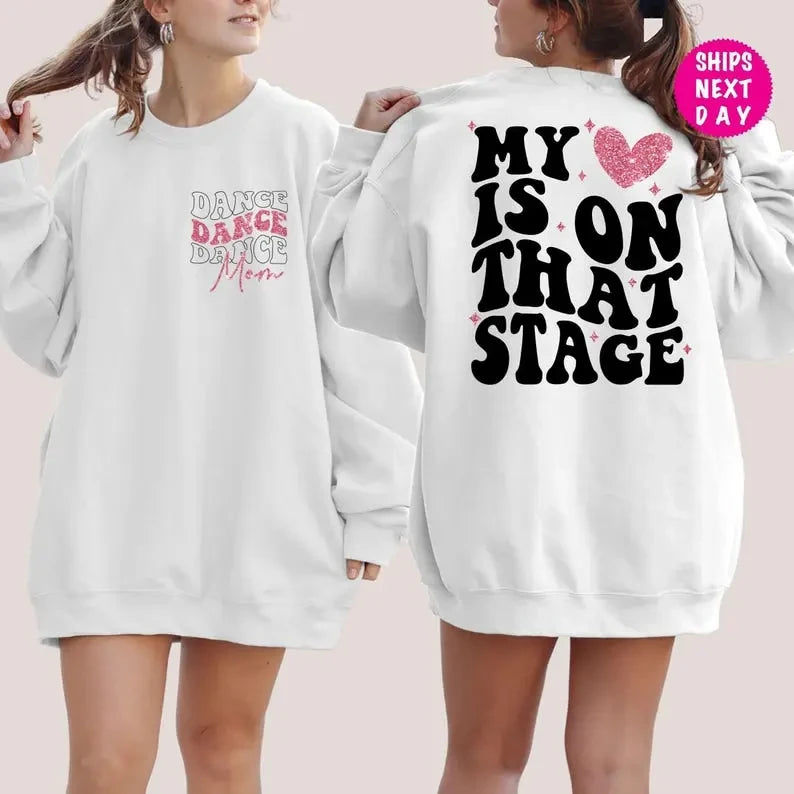 Dance Mom Sweatshirt