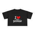 I Love My Boyfriend Crop Tee – Women's Romantic Graphic Top