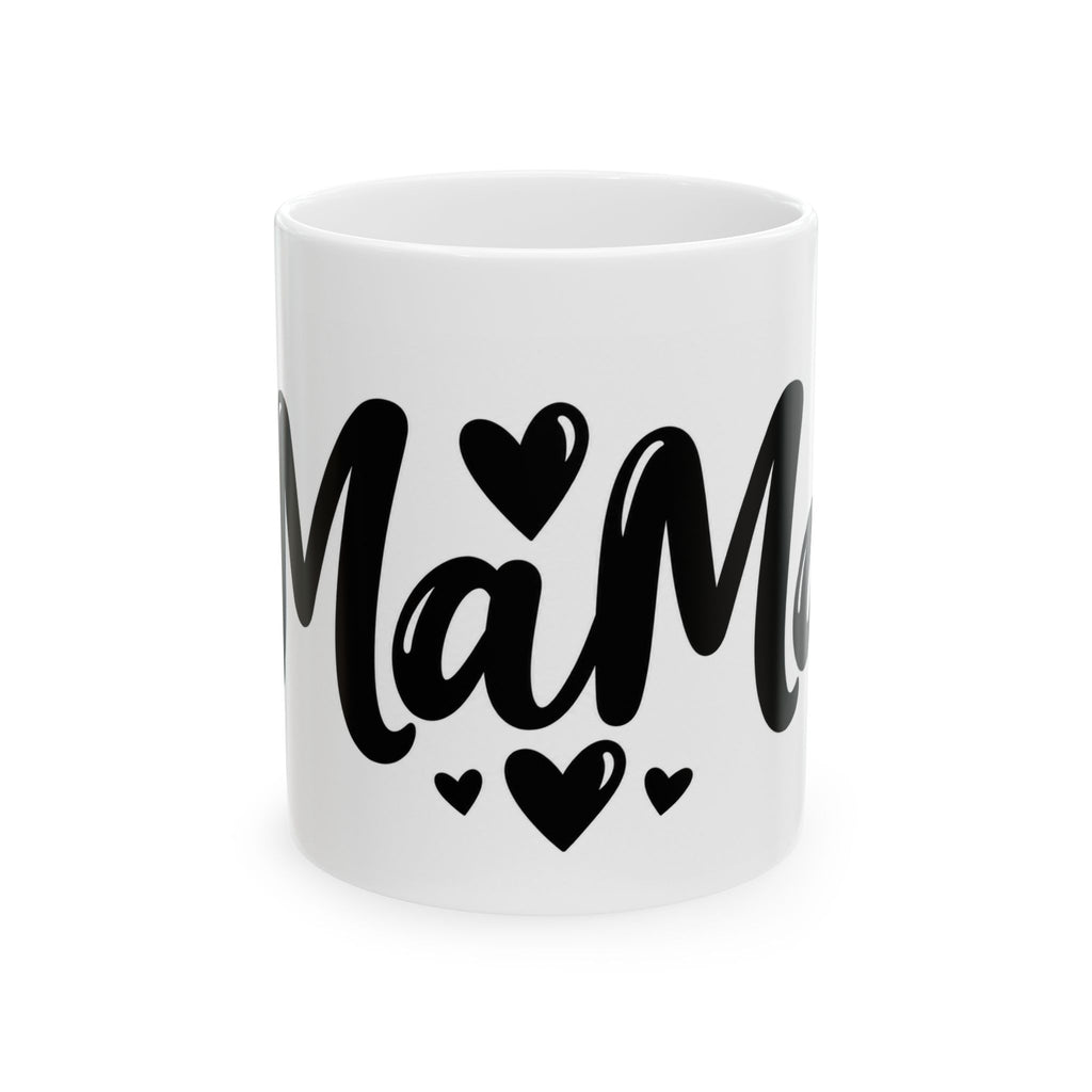 Mama Heart Mug — Ceramic Coffee Tea Cup (11oz & 15oz)