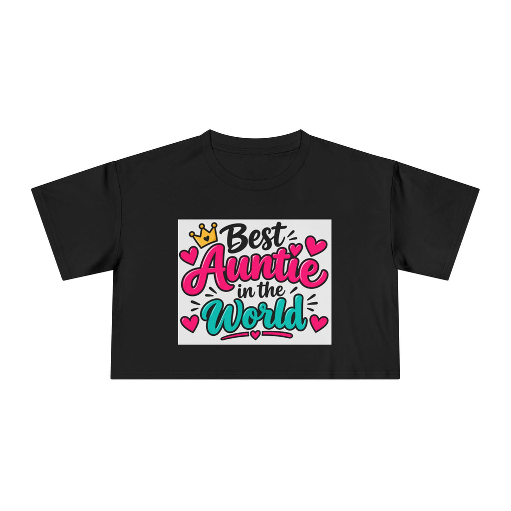 Best Auntie in the World Crop Tee – Cute Aunt Shirt for Mother's Day & Family Gifts