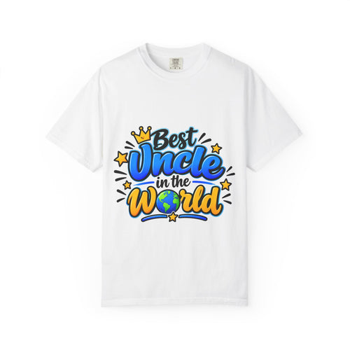 Best Uncle in the World T-Shirt — Father’s Day Gift for Cool Uncles